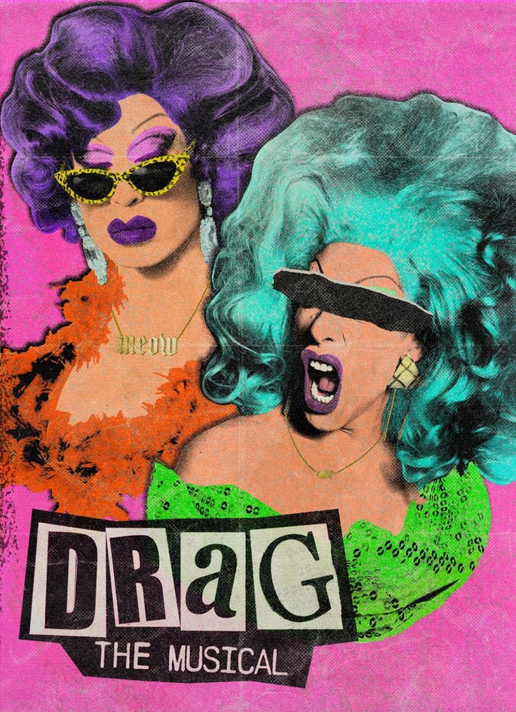 Illustrated poster for Drag: The Musical